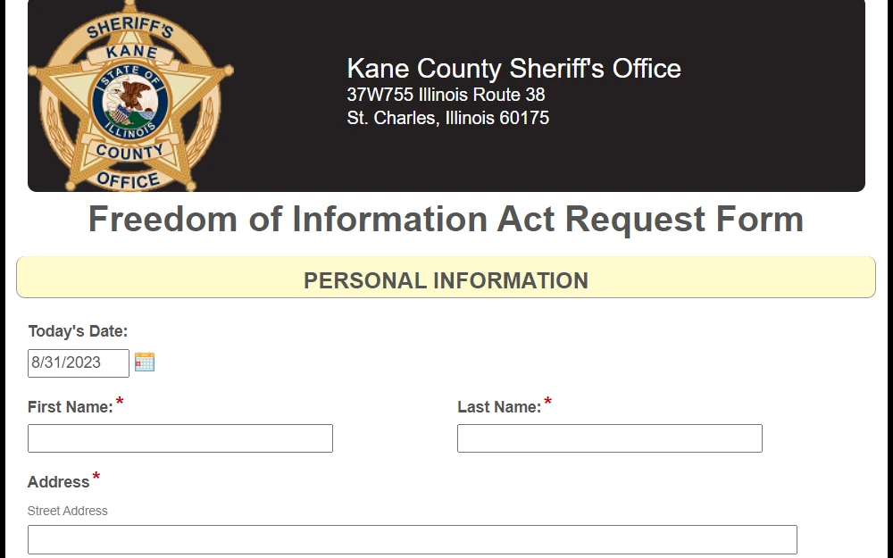 A screenshot of the Freedom of Information Act Request Form from the Kane County Sheriff's Office shows the required personal information for the request (denoted by "*"), with the Office's logo shown at the top left corner of the image. 